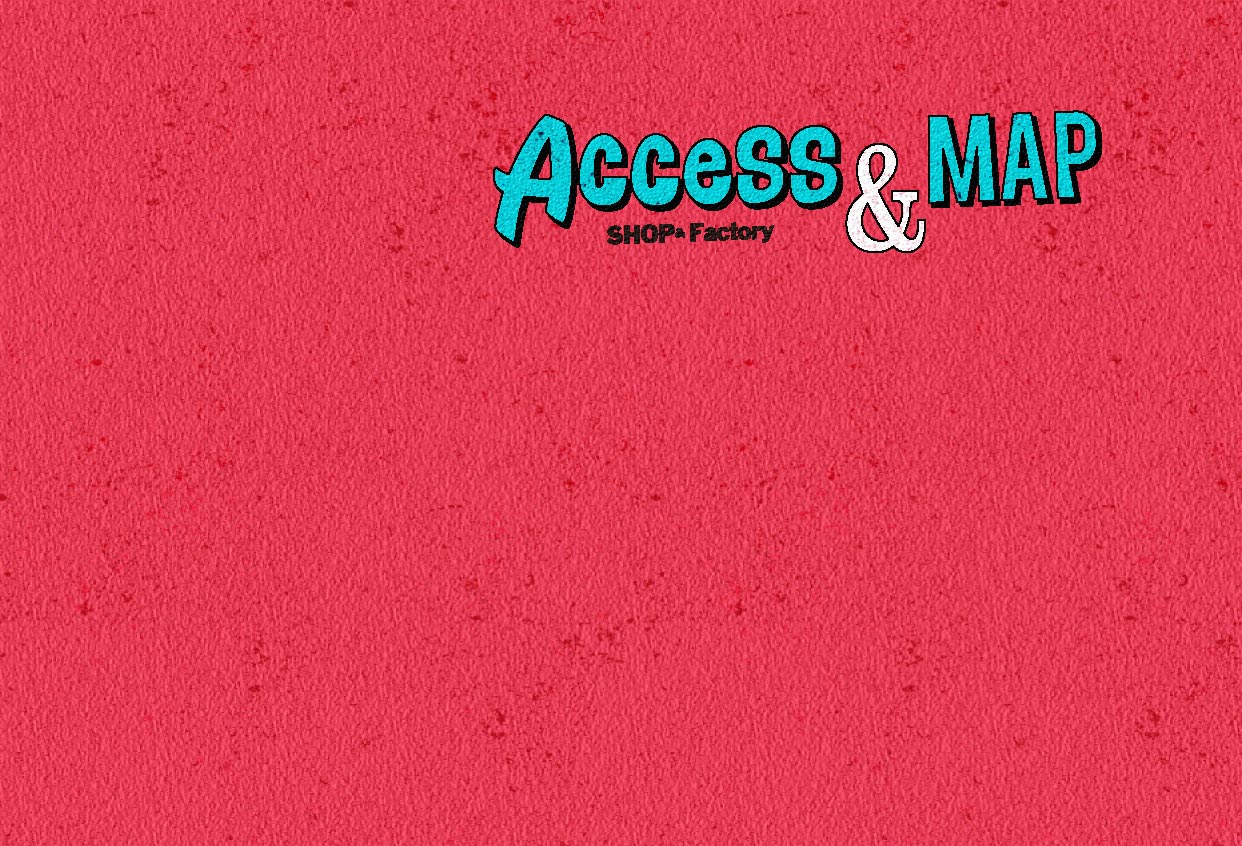 ACCESS & MAP